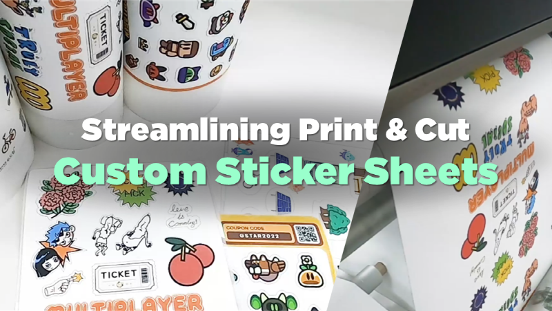 Streamlining Custom Sticker Sheets Print & Cut - Anytron - Digital ...